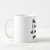 Mug Hey Karma... (Gauche)