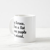 Mug Hey Karma... (Devant gauche)