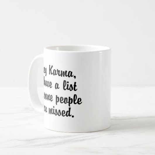 Mug Hey Karma... (Devant gauche)