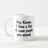 Mug Hey Karma... (Gauche)