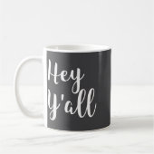 Mug Hey Y'all - Pular Funny Quote (Gauche)