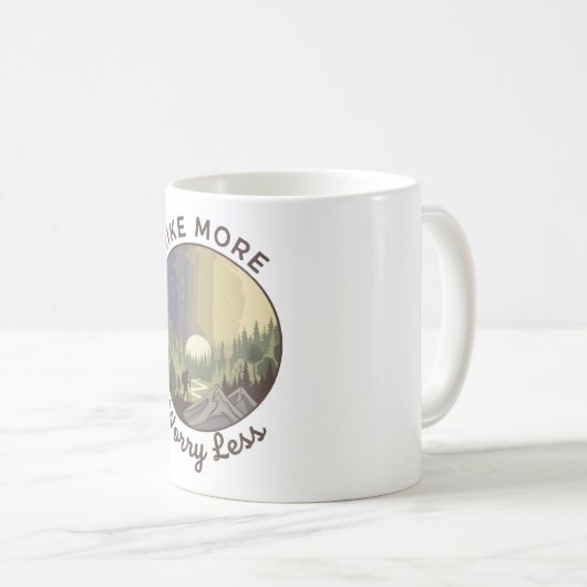 Mug Hike More, Worry Less (Devant droit)