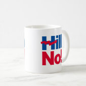 Mug Hill No Hillary - - Anti-Hillary - (Devant droit)