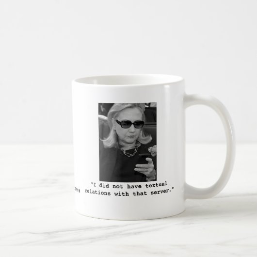 Mug Hillary Clinton : Relations textuelles de serveur (Droite)