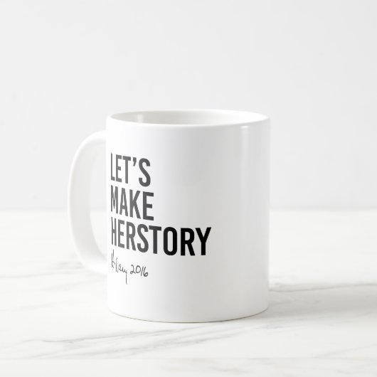 Mug Hillary - faisons Herstory - (Devant gauche)