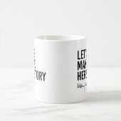 Mug Hillary - faisons Herstory - (Centre)