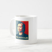 Mug HILLARYOUS - Poster anti-Hillary - - Anti-Hillary  (Devant gauche)