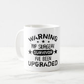 Mug Hip Surgery Humor Upgraded (Devant gauche)