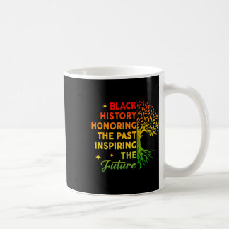 Mug Histoire des Noirs Honorer le passé Inspirer l'ave