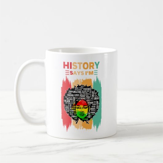 Mug Histoire dit que je suis, Melanin Girl Black Histo (Gauche)