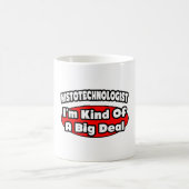 Mug Histotechnologue .. Gros accord (Centre)