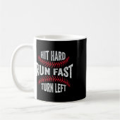 Mug Hit Hard Run Fast Turn Left Drôle Lecteur de vente (Gauche)