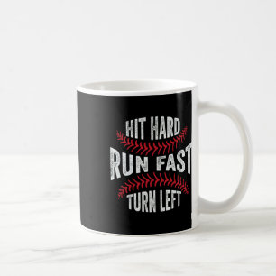 Mug Hit Hard Run Fast Turn Left Drôle Lecteur de vente
