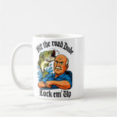 Mug Hit The Road Dude Lock Em' Up Funny Design (Gauche)