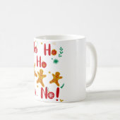 Mug Ho Ho Ho Oh Non ! T-shirts (Devant droit)