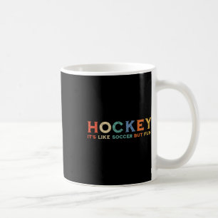 Mug Hockey c'est comme le football mais amusant (1)