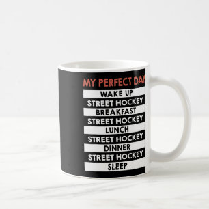 Mug Hockey de rue Ma journée parfaite Dek Hockey