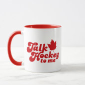 Mug Hockey d'entretien à moi (Gauche)