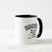 Mug HOCKEY: On ne joue pas avec des boules (Devant droit)