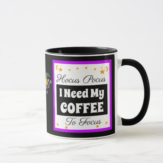 Mug Hocus Pocus J'ai besoin de mon café pour me concen (Droite)