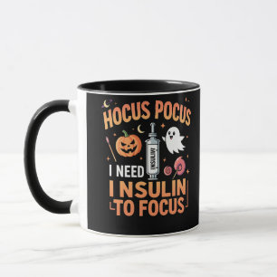 Mug Hocus Pocus J'ai besoin d'insuline pour cibler le