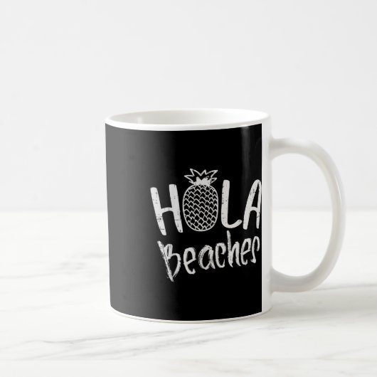 Mug Hola Beaches Ananas Funny Tropical Summer Vacat (Droite)