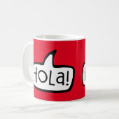 Mug Hola ! Bonjour en espagnol, catalan, Espagne (Devant gauche)