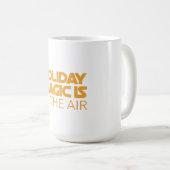 Mug Holiday magic is in the air (Devant droit)