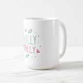 Mug Holly Jolly (Devant droit)