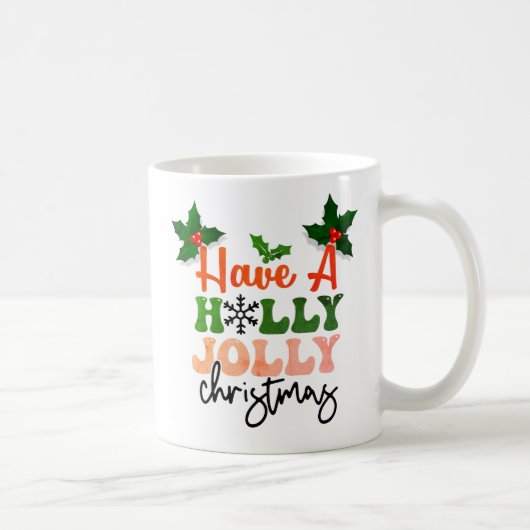 Mug Holly Jolly Festive de Noël Design de vacances (Droite)