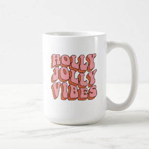Mug Holly Jolly Vibes - Retro Holiday Cheval