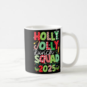 Mug Holly Xmas Jolly Lunch Squad Drôle Déjeuner Lady C