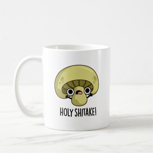 Mug Holy Shitake Funny Musroom Pun (Gauche)