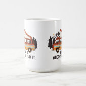 Mug Home est l'endroit où vous le garez (Centre)