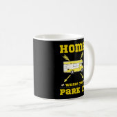Mug HOME IS WHERE YOU PARK IT DE LIfe (Devant droit)