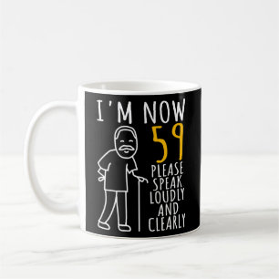 Mug Hommes 59e anniversaire Pour lui, j'ai maintenant