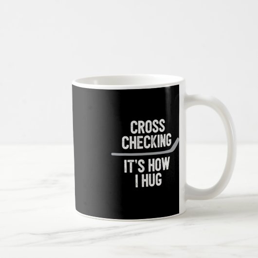 Mug Hommes de hockey Femmes Cross Checking C'est comme (Droite)