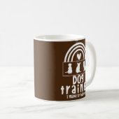 Mug Hommes Femmes Cool Entraîneur de chien Je fais de (Devant droit)