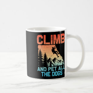 Mug Hommes Femmes Escalade Drôle Grimper Tout Chiens A