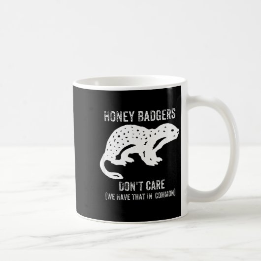 Mug Honey Badgers Don't Care S  (Droite)