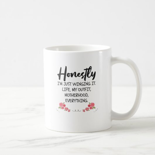 Mug Honnêtement, je ne fais que le demander drôle Mama (Droite)