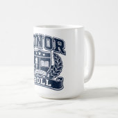Mug Honor Roll – Academic Excellence College (Devant droit)