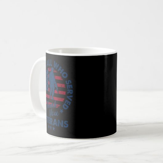 Mug Honoring All Who Served Thank You Veterans Day Ame (Devant gauche)