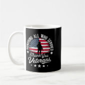 Mug Honoring All Who Served Thank You Veterans Day Mil (Gauche)