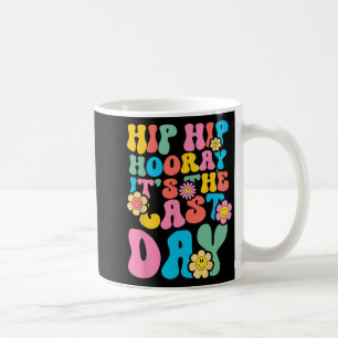 Mug Hop Hooray C'est le Dernier jour de l'école 2023 S