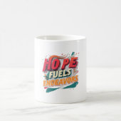 Mug Hope Fuels Endeavers (Centre)