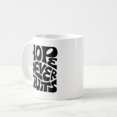 Mug Hope Never Quits Inspirational Typography Design (Devant gauche)