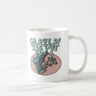 Mug Hors du T-shirts et des cadeaux d'oestrogène pour