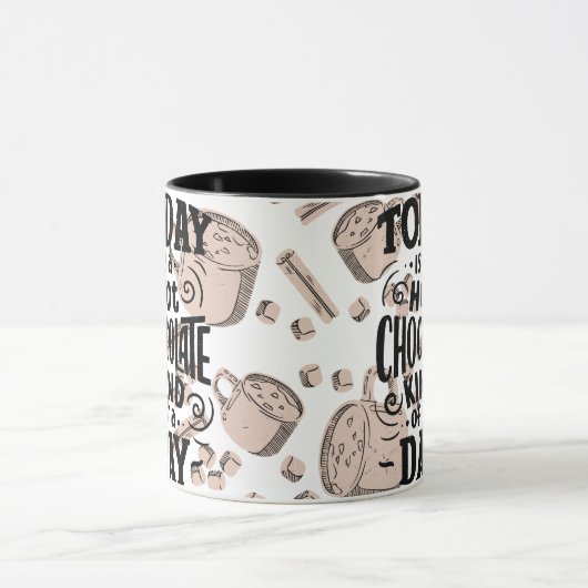 Mug Hot Chocolate Kind of Day (Centre)