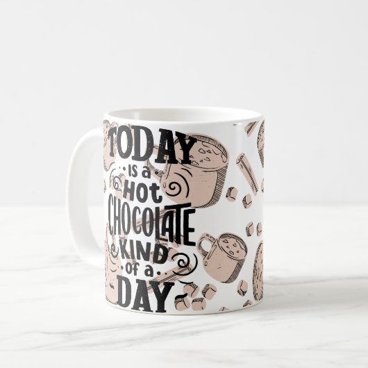 Mug Hot Chocolate Kind of Day (Devant gauche)